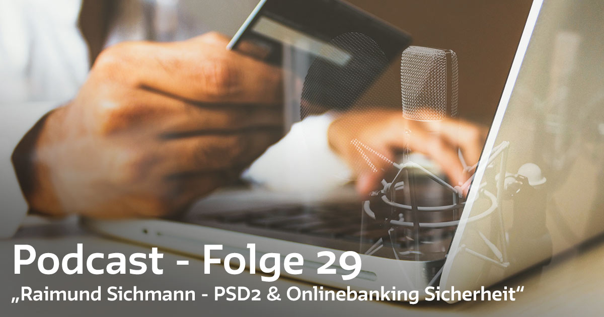 GLS Bank – Podcast // Folge 29 – PSD2 & Onlinebanking Sicherheit